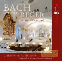 Bach / Reger: Toccatas BWV 910-916